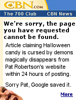 In 2009, CBN contributor Kimberly Daniels said that most of the candy sold during the halloween season has been ''dedicated and prayed over by witches.'' That was a bit too much, even for Pat Robertson, and the article was pulled. But, not before it was saved by others.